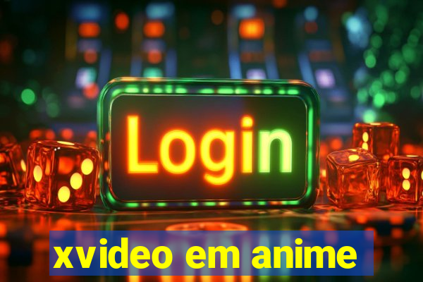 xvideo em anime